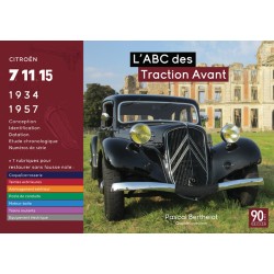 L'ABC des Traction Avant Citroën 7 11 15 de 1934-57